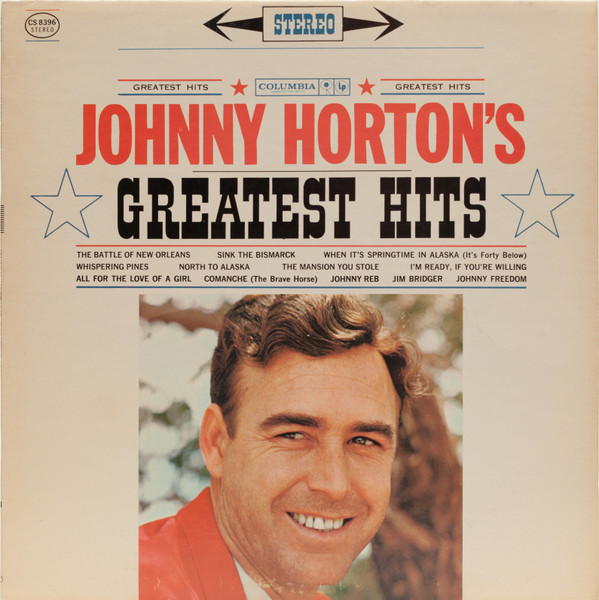 Johnny Horton - Johnny Horton's Greatest Hits | Columbia (CS 8396) - main