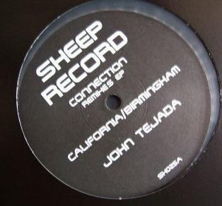 John Tejada / Frank Hunter - Connection Remixes EP: California / Birmingham | Sheep Records (SH025)