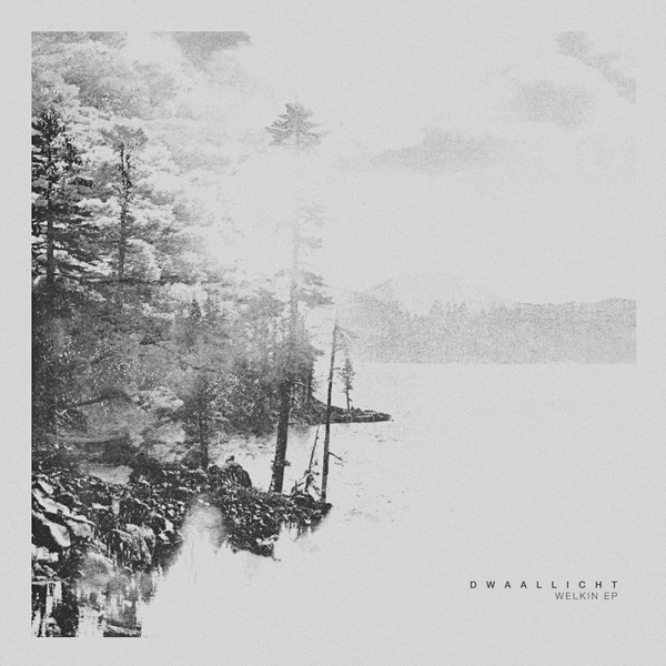 Dwaallicht - Welkin EP | Analogical Force (AF002)