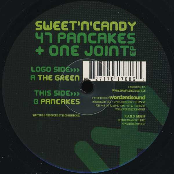 Sweet 'n Candy - 47 Pancakes + One Joint EP | Einmaleins Musik (EINMALEINS 025) - main Sweet 'n Candy - 47 Pancakes + One Joint EP | Einmaleins Musik (EINMALEINS 025) - main
