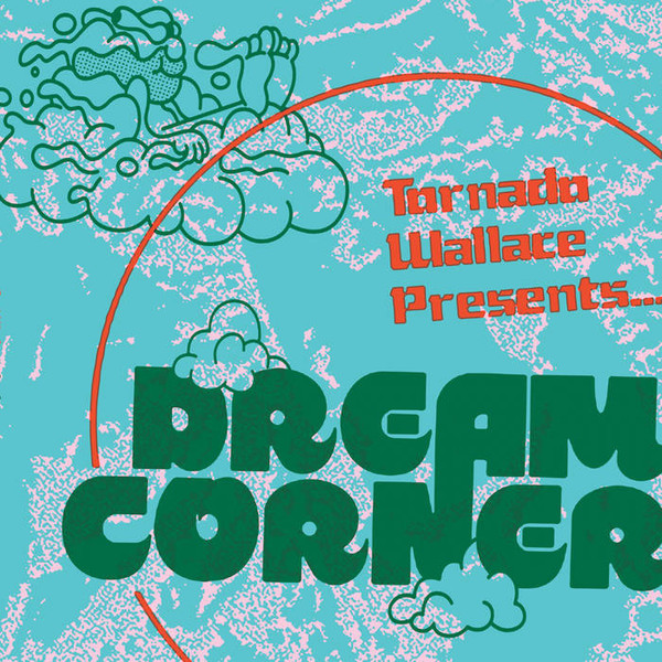 Tornado Wallace - Dream Corner | Basic Spirit (SPRT 002) - main