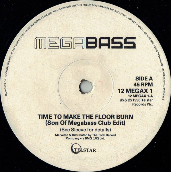 Megabass / The Mastermixers - Time To Make The Floor Burn / Get Down | Telstar (12MEGAX1) - 3