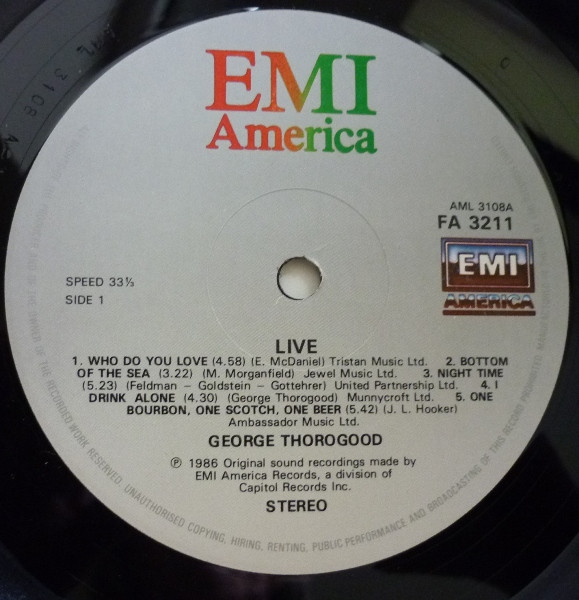 George Thorogood & The Destroyers - Live | EMI America (FA 3211) - 2