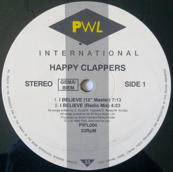 Happy Clappers - I Believe | PWL International (PWL 004) - main Happy Clappers - I Believe | PWL International (PWL 004) - main
