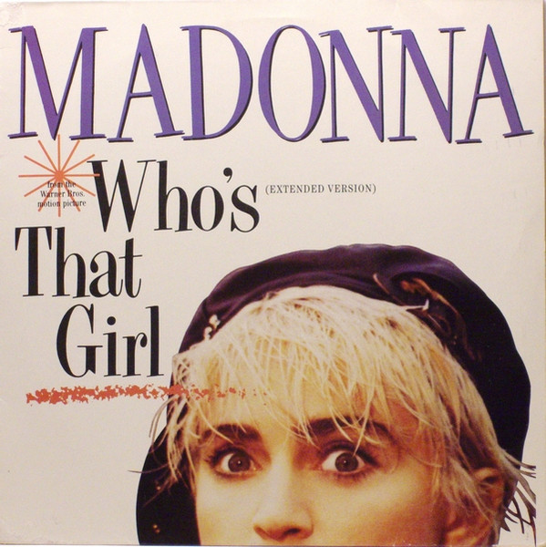 Madonna - Who's That Girl | Sire (1591916)