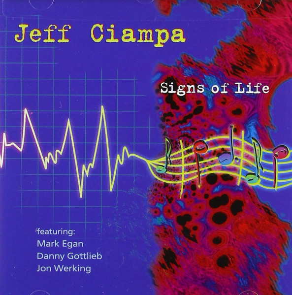 Jeff Ciampa - Signs Of Life | Wavetone Records (WT8636) - main