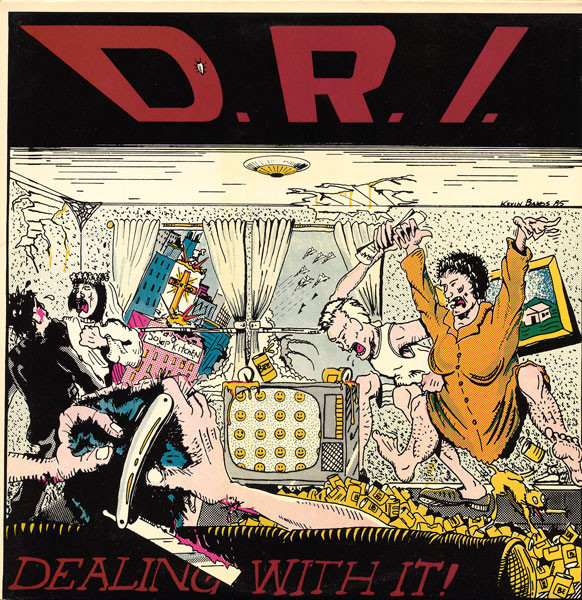 Dirty Rotten Imbeciles - Dealing With It! | Fringe Product (FPL3024)