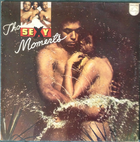 The Moments - Those Sexy Moments | Philips (6310 600 A) - main The Moments - Those Sexy Moments | Philips (6310 600 A) - main