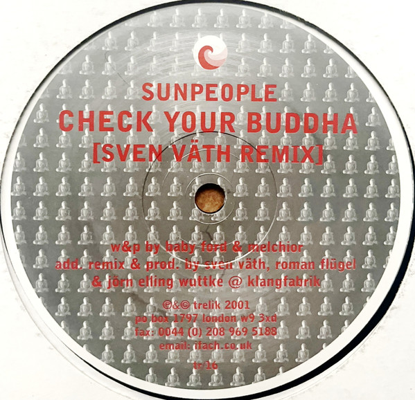 Sunpeople - Check Your Buddha (Sven Väth Remix) | Trelik (tr/16)