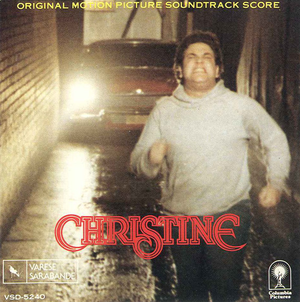 John Carpenter In Association With Alan Howarth - Christine (Original Motion Picture Soundtrack Score) | Varèse Sarabande (VSD-5240)
