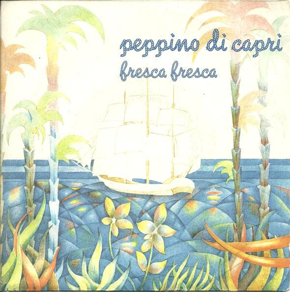 Peppino Di Capri - Fresca Fresca | Splash (SPH 1033) - main