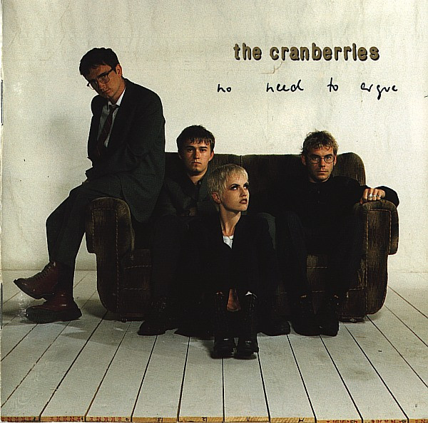 The Cranberries - No Need To Argue | Island Records (CID 8029) - main The Cranberries - No Need To Argue | Island Records (CID 8029) - main