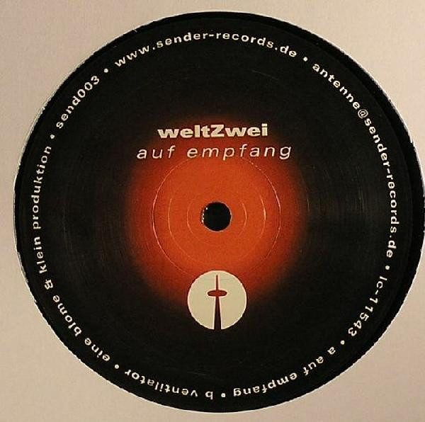 WeltZwei - Auf Empfang | Sender Records (send003)