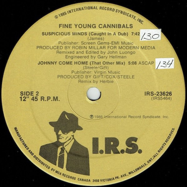 Fine Young Cannibals - Suspicious Minds | I.R.S. Records (IRS-23626) - 3 Fine Young Cannibals - Suspicious Minds | I.R.S. Records (IRS-23626) - 3