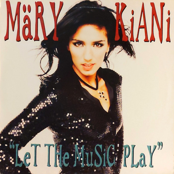 Mary Kiani - Let The Music Play | 1st Avenue Records (MeRX 456)