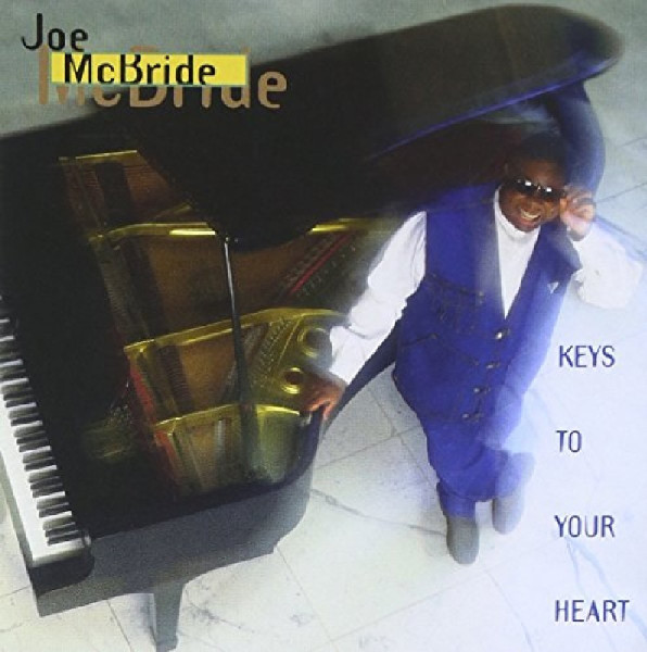 Joe McBride - Keys To Your Heart | Heads Up International (HUCD 3035) - main
