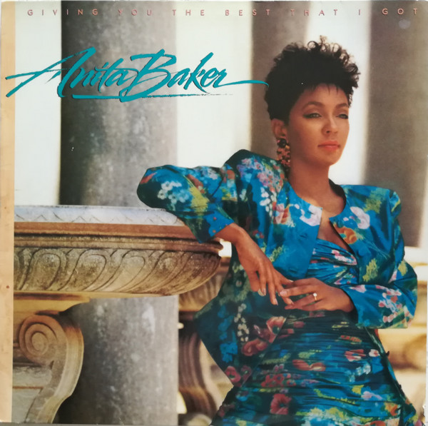 Anita Baker - Giving You The Best That I Got | Elektra (EKT 49) - main Anita Baker - Giving You The Best That I Got | Elektra (EKT 49) - main