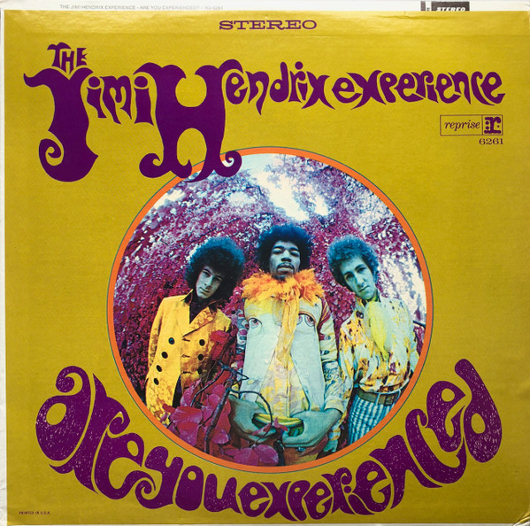 The Jimi Hendrix Experience - Are You Experienced? | Reprise Records (RS-6261) The Jimi Hendrix Experience - Are You Experienced? | Reprise Records (RS-6261)
