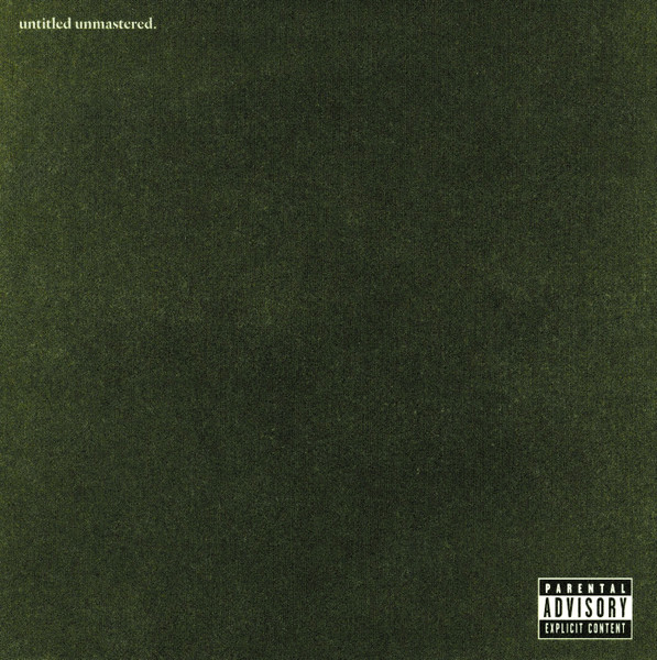 Kendrick Lamar - Untitled Unmastered. | Top Dawg Entertainment (00602547854032)