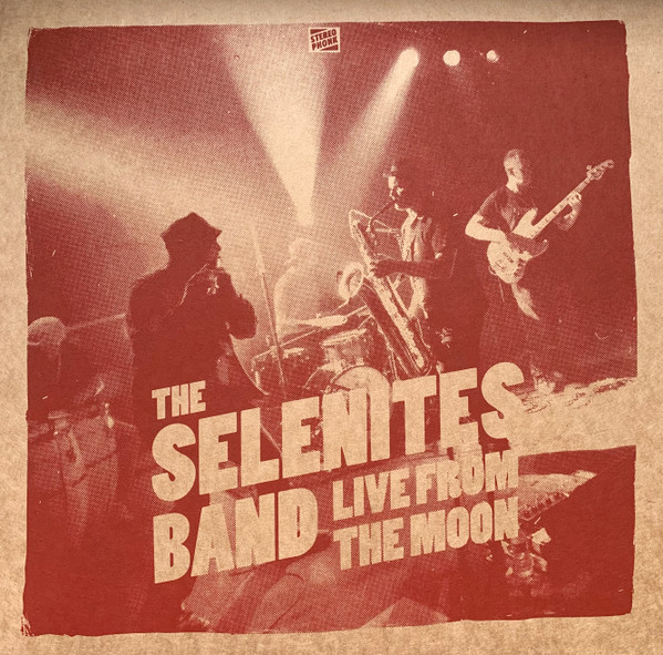 The Selenites Band - Live From The Moon | Stereophonk (ST23)