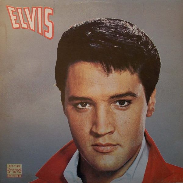 Elvis Presley - Elvis | Балкантон (ВТА 11492) - main Elvis Presley - Elvis | Балкантон (ВТА 11492) - main