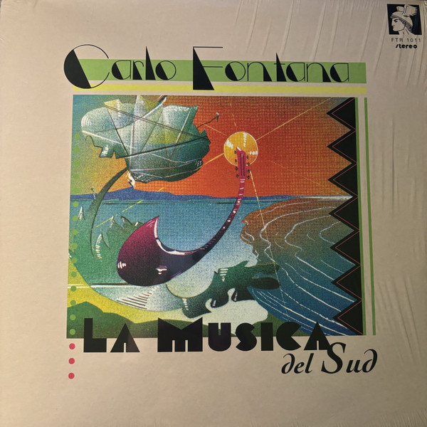 Carlo Fontana - La Musica Del Sud | Futuribile (FTR 1011)