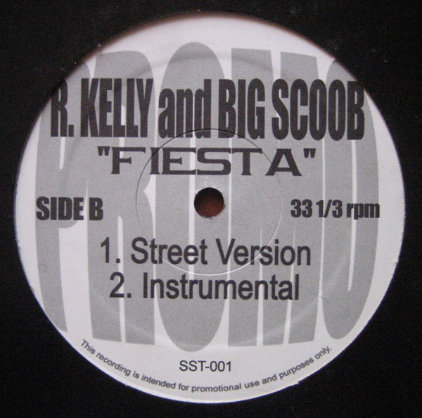 R. Kelly and Big Scoob - Fiesta | Not On Label (R. Kelly) (SST-001) - main