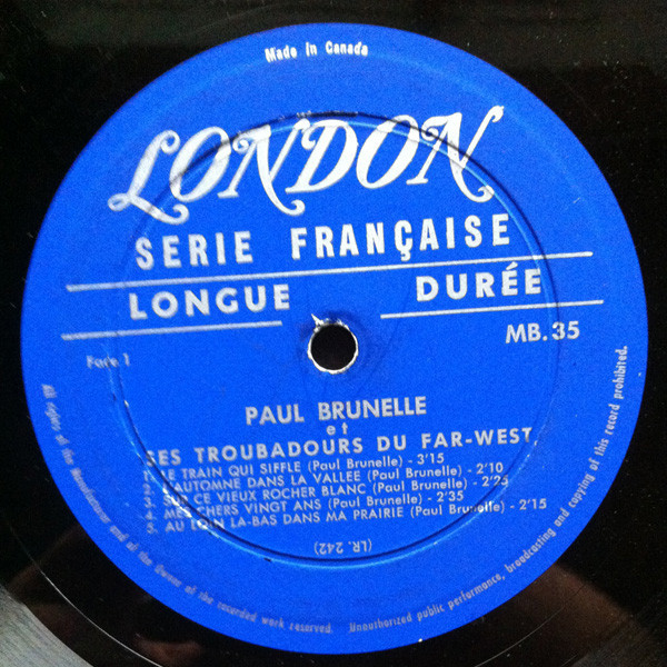 Paul Brunelle Et Ses Troubadours Du Far-West - Paul Brunelle Et Ses Troubadours Du Far-West | Disques London (MB.35) - 3 Paul Brunelle Et Ses Troubadours Du Far-West - Paul Brunelle Et Ses Troubadours Du Far-West | Disques London (MB.35) - 3