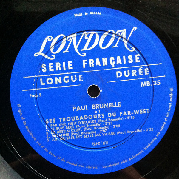 Paul Brunelle Et Ses Troubadours Du Far-West - Paul Brunelle Et Ses Troubadours Du Far-West | Disques London (MB.35) - 4 Paul Brunelle Et Ses Troubadours Du Far-West - Paul Brunelle Et Ses Troubadours Du Far-West | Disques London (MB.35) - 4