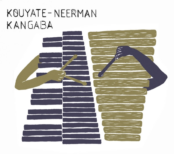 Lansiné Kouyaté - David Neerman - Kangaba | No Format (NØF. 12)