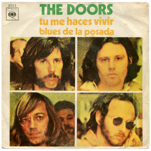 The Doors - Tu Me Haces Vivir / El Blues De La Posada | CBS (5003) - main