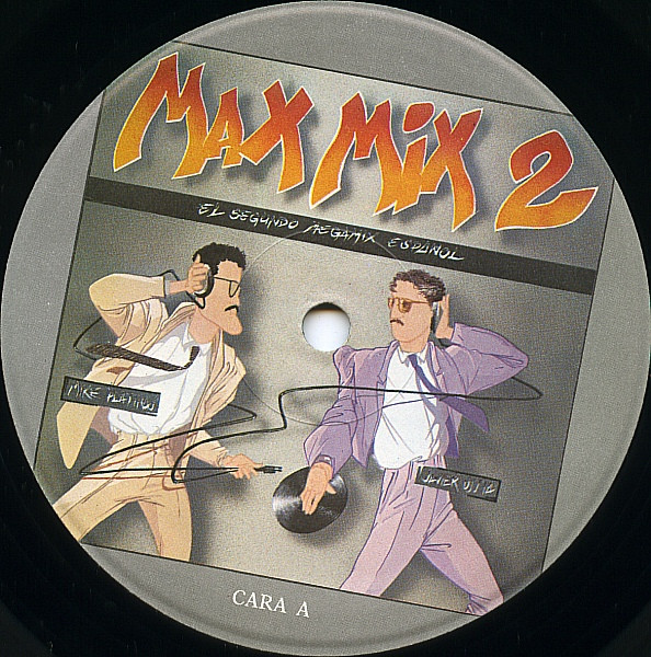 Mike Platinas & Javier Ussia - Max Mix 2 (El Segundo Megamix Español) | Max Music (LP 135) - 3