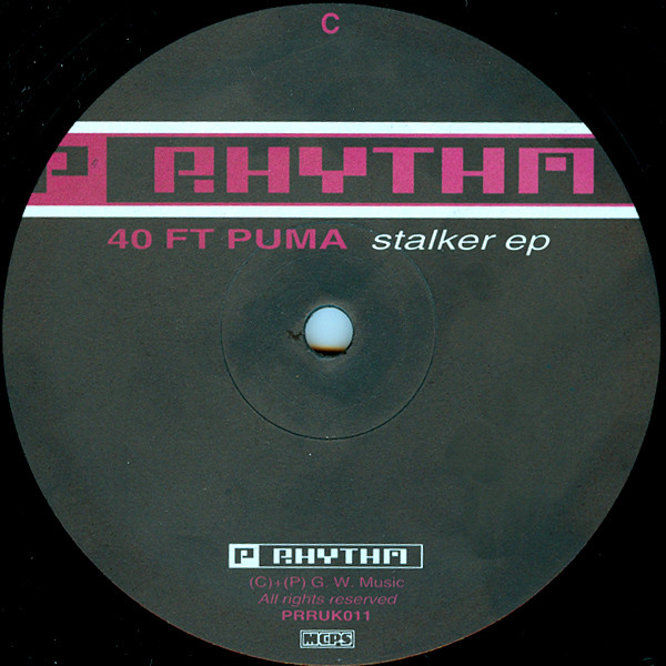 40 Ft Puma - Stalker EP | Planet Rhythm Records (PRRUK011) - 4 40 Ft Puma - Stalker EP | Planet Rhythm Records (PRRUK011) - 4
