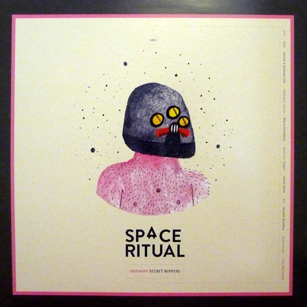 Oddnipp - Secret Nippers | Space Ritual (001) - 2 Oddnipp - Secret Nippers | Space Ritual (001) - 2
