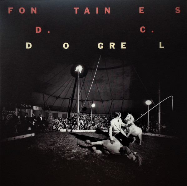 Fontaines D.C. - Dogrel | Partisan Records (PTKF2166-1)