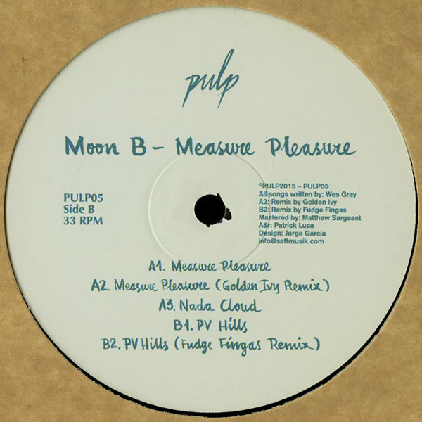 Moon B - Measure Pleasure | Pulp (PULP05) - 2 Moon B - Measure Pleasure | Pulp (PULP05) - 2