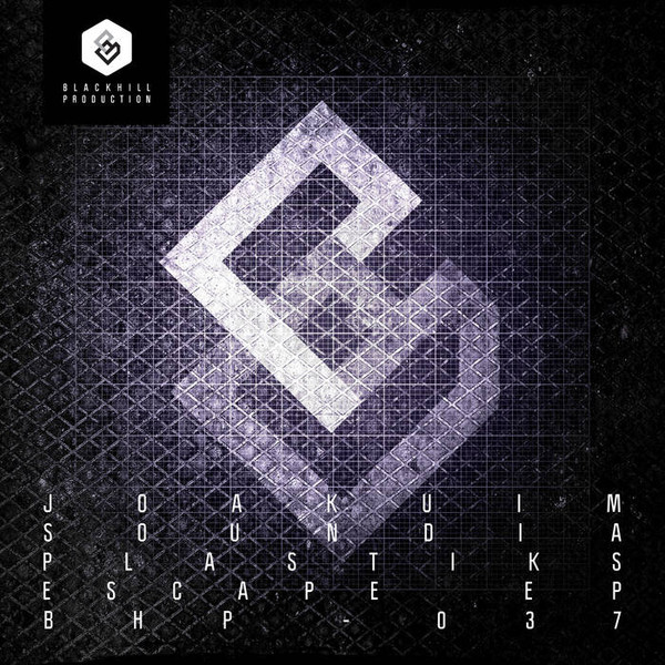 Joakuim , Soundia , Plastiks - ESCAPE EP | Blackhill Production (037)