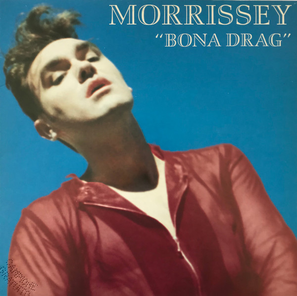 Morrissey - Bona Drag | His Master's Voice (64 7942981)