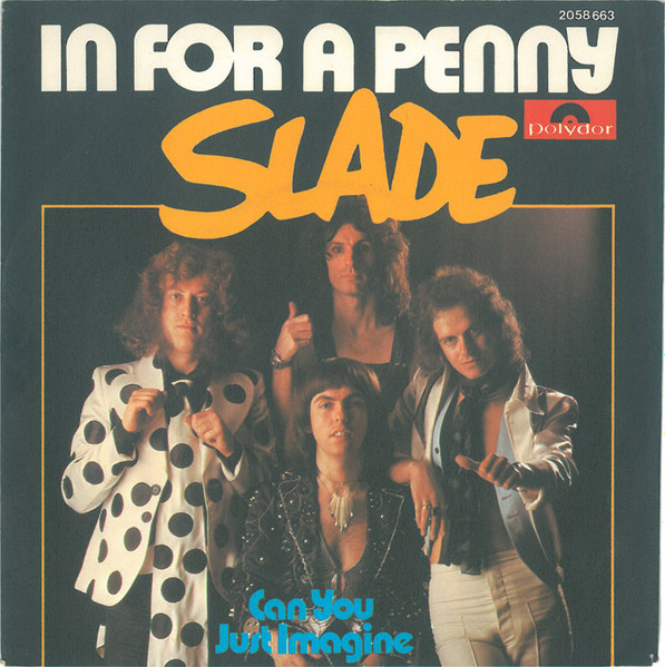 Slade - In For A Penny | Polydor (2058 663) - main