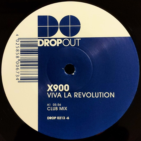 X 900 - Viva La Revolution / Open Your Mind | Dropout (DROP 0213-6) - main