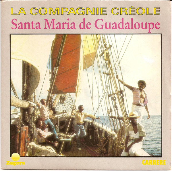 La Compagnie Créole - Santa Maria De Guadeloupe (7") [Vinyl] | Carrere (14 782)