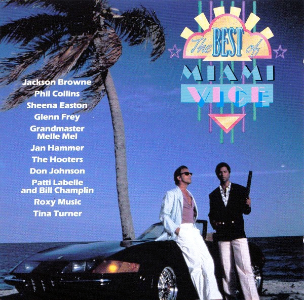 Various - The Best Of Miami Vice | MCA Records (241 746-1) - main Various - The Best Of Miami Vice | MCA Records (241 746-1) - main