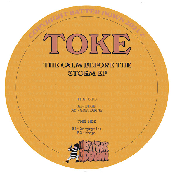 Toke - The Calm Before The Storm EP | Batter Down (BATRD01)