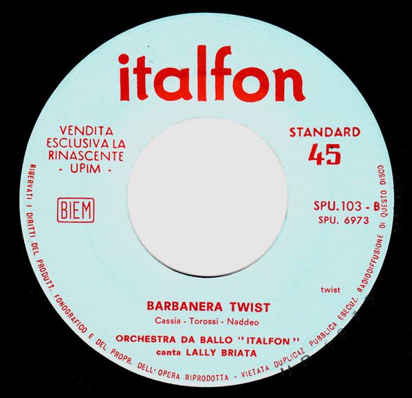 Orchestra Da Ballo Italfon Canta Lally Briata - Quando Calienta El Sol / Barbanera Twist | Italfon (SPU. 103) - 2 Orchestra Da Ballo Italfon Canta Lally Briata - Quando Calienta El Sol / Barbanera Twist | Italfon (SPU. 103) - 2