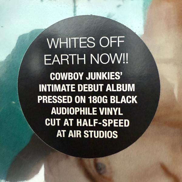 Cowboy Junkies - Whites Off Earth Now!! | Cooking Vinyl (COOKLP912) - 2