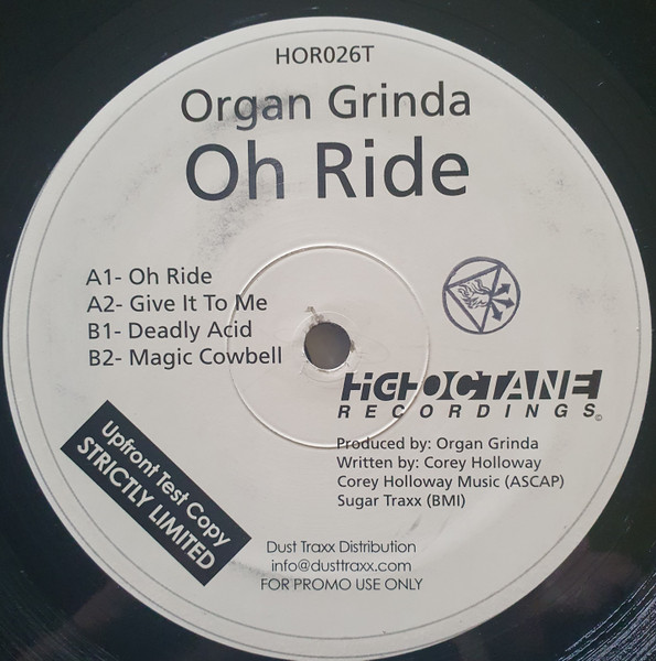 Organ Grinda - Oh Ride | High Octane Recordings (HOR026T)