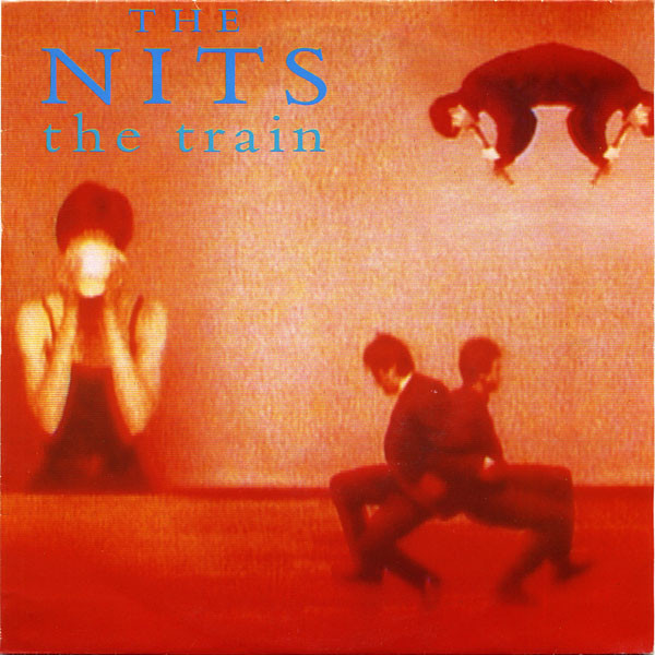 The Nits - The Train | CBS (CBS 654636 7) - main