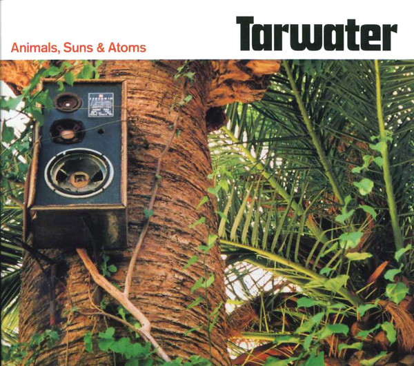 Tarwater - Animals, Suns & Atoms | Kitty-Yo (KY00029CD) - main