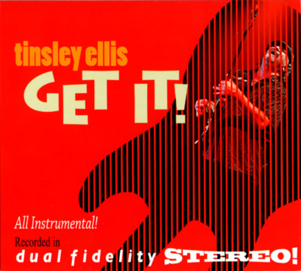 Tinsley Ellis - Get It! (All Instrumental!) | Heartfixer Music (HFM1010)