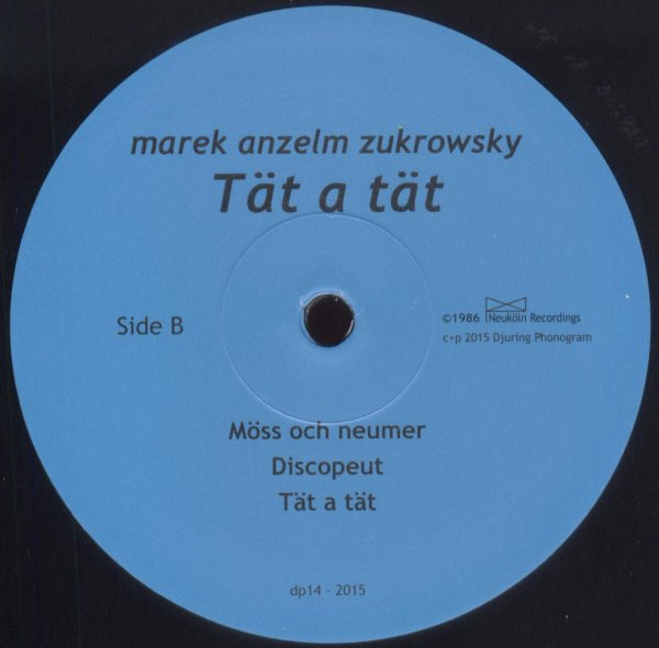 Marek Anzelm Zukrowsky - Tät A Tät | Börft Records (none) - 2